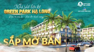 Green Park Hạ Long sắp mở bán