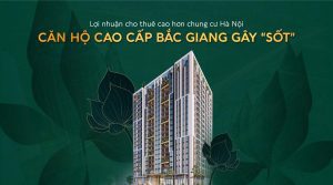 Căn hộ cao cấp Bắc Giang gây "Sốt"